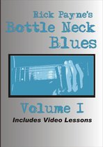 Bottleneck Blues Volume 1