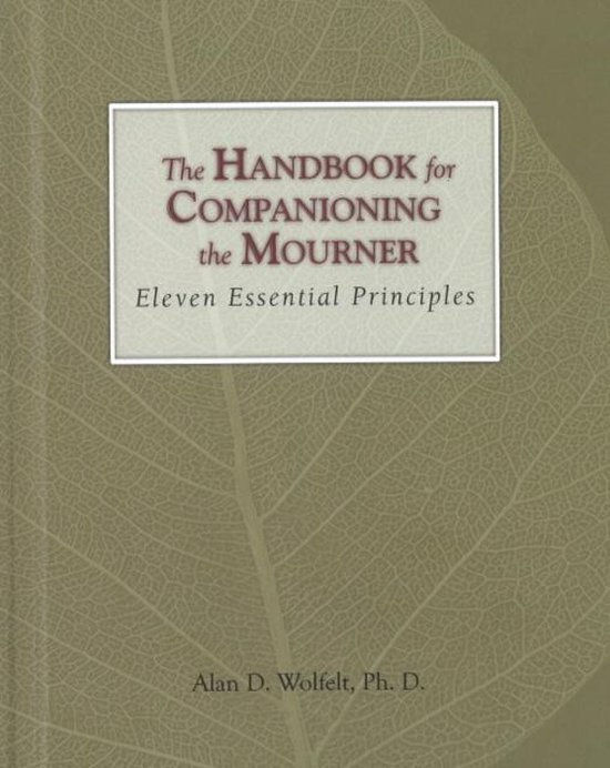 The Handbook for Companioning the Mourner