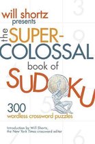 The Super-colossal Book of Sudoku