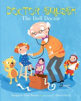 A Golden Classic - Doctor Squash the Doll Doctor