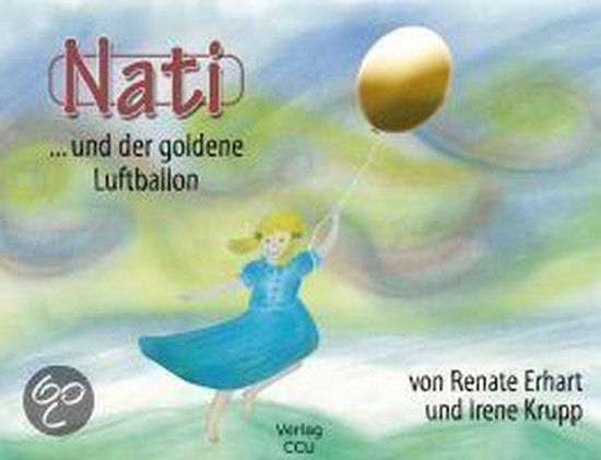 Nati Und Der Goldene Luftballon