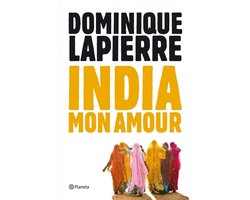 Omslag van India mon amour - Dominique Lapierre