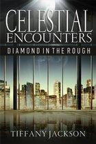 Omslag Celestial Encounters: Diamond in the Rough