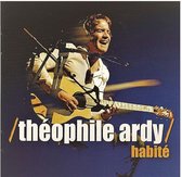 Theophile Ardy - Habite (CD)