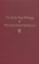 Early Prose Writings of William Dean Howells, 1852-1861