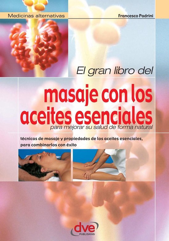 El gran libro del masaje con los aceites esenciales - cover