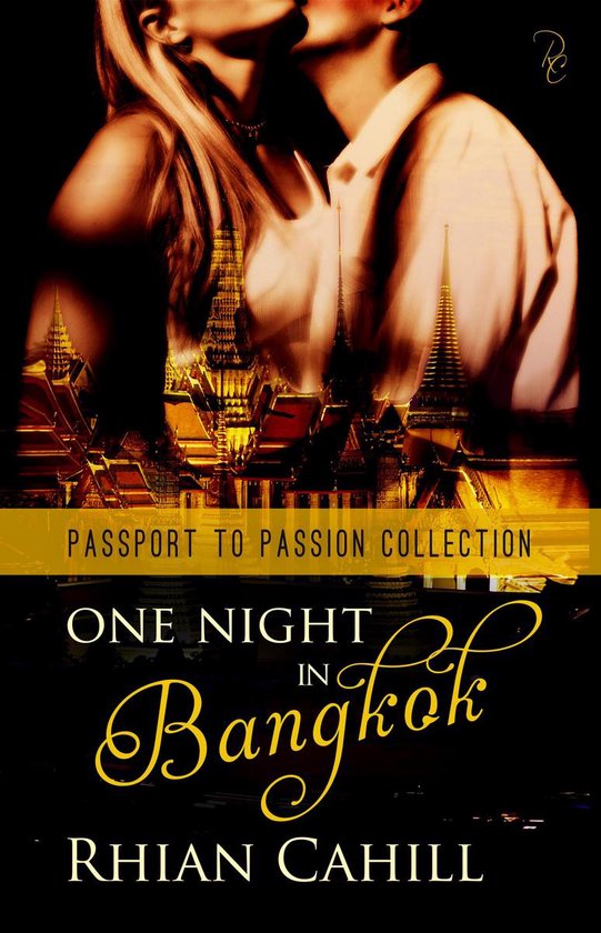 One Night In Bangkok (ebook), Rhian Cahill 9781310152139 Boeken