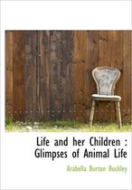 Life and Her Children