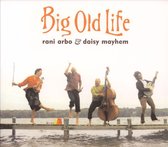 Big Old Life