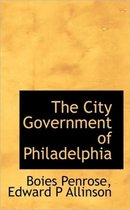 The City Government of Philadelphia