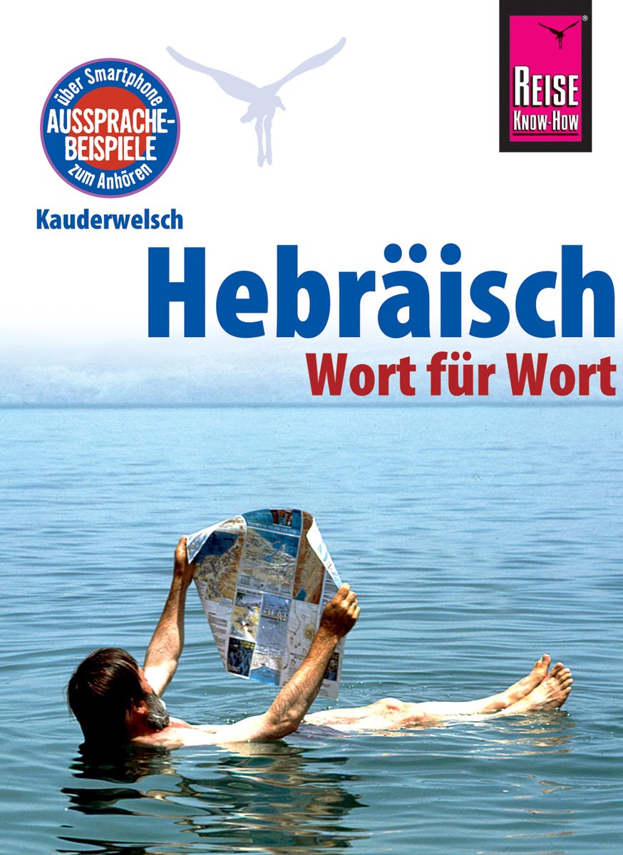 Kauderwelsch 37 - Hebräisch - Wort für Wort: Kauderwelsch-Sprachführer von Reise Know-How - Roberto Strauss