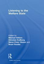 Welfare and Society - Listening to the Welfare State