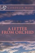 A Letter from Orchid