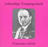 Lebendige Vergangenheit: Francesco Merli