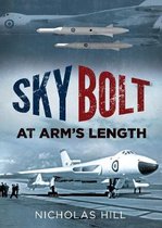 Skybolt: At Arm's Length