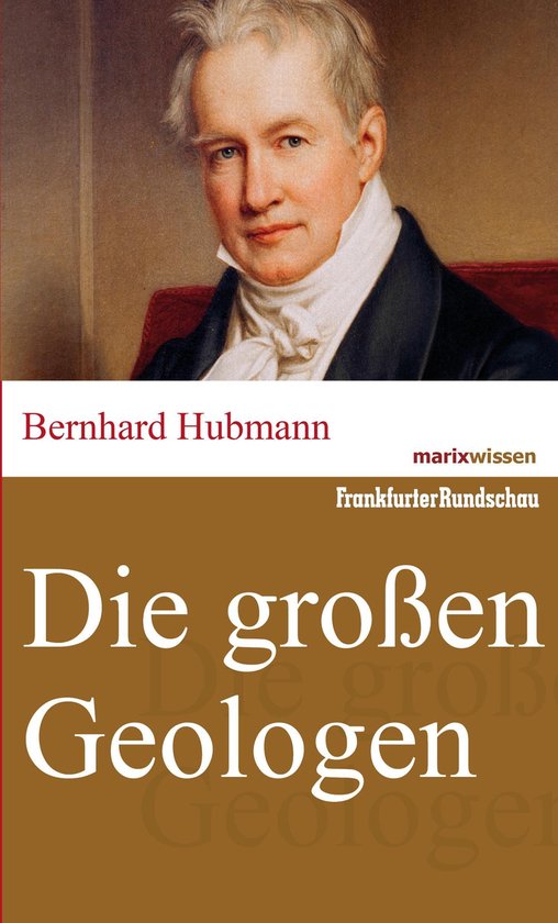 Die großen Geologen