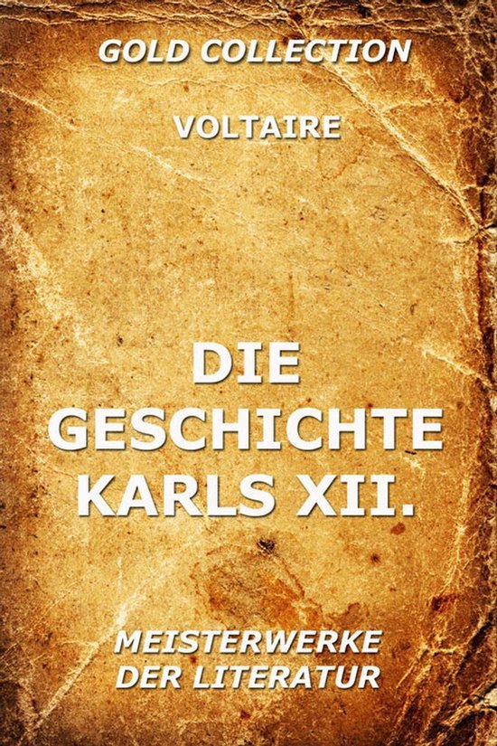 Die Geschichte Karls XII., König von Schweden - cover