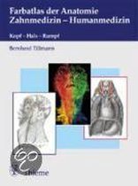 Farbatlas der Anatomie Zahnmedizin / Humanmedizin