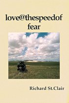 Worry Goes West 1 - Love@ the Speed of Fear