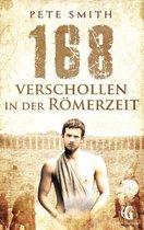 "Verschollen"-Reihe 2 - 168 Verschollen in der Römerzeit