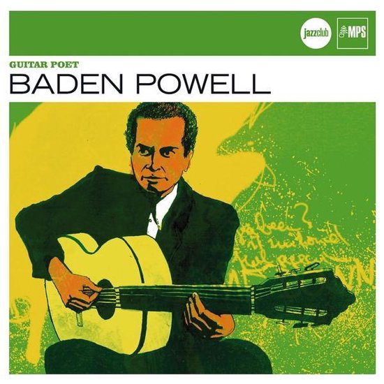 Albumcover van Baden Powell - Guitar Poet met een illustratie van Baden Powell die gitaar speelt. Groene en gele tinten.