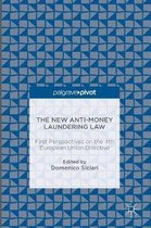 The New Anti-Money Laundering Law: First Perspectives on the 4th European Union Directive