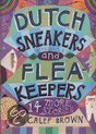 Dutch Sneakers and Flea Keepers