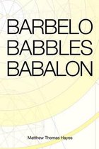 Barbelo Babbles Babalon