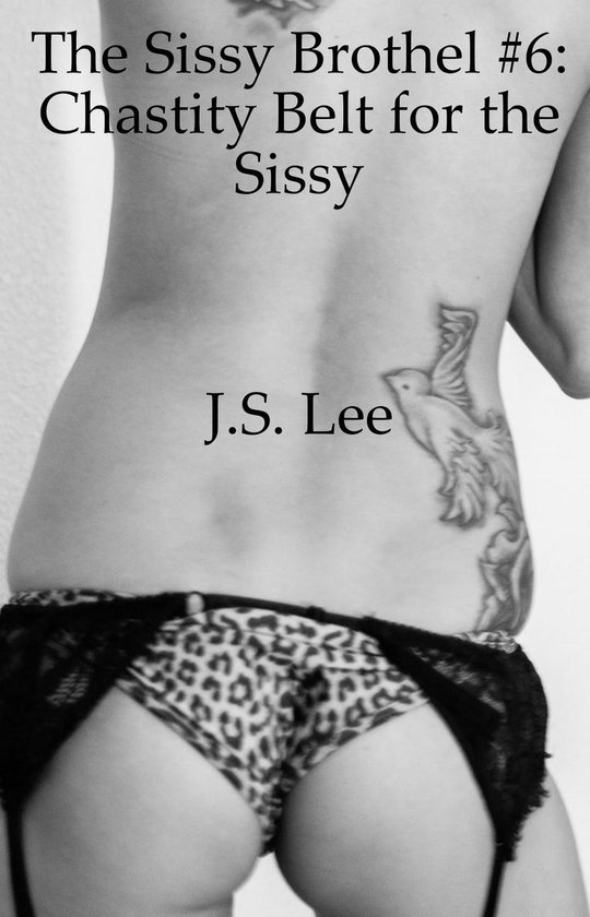 The Sissy Brothel #6: Chastity Belt for the Sissy - cover