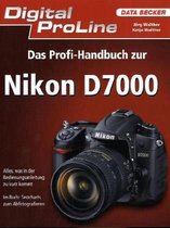 Digital ProLine Profihandbuch zur Nikon D7000