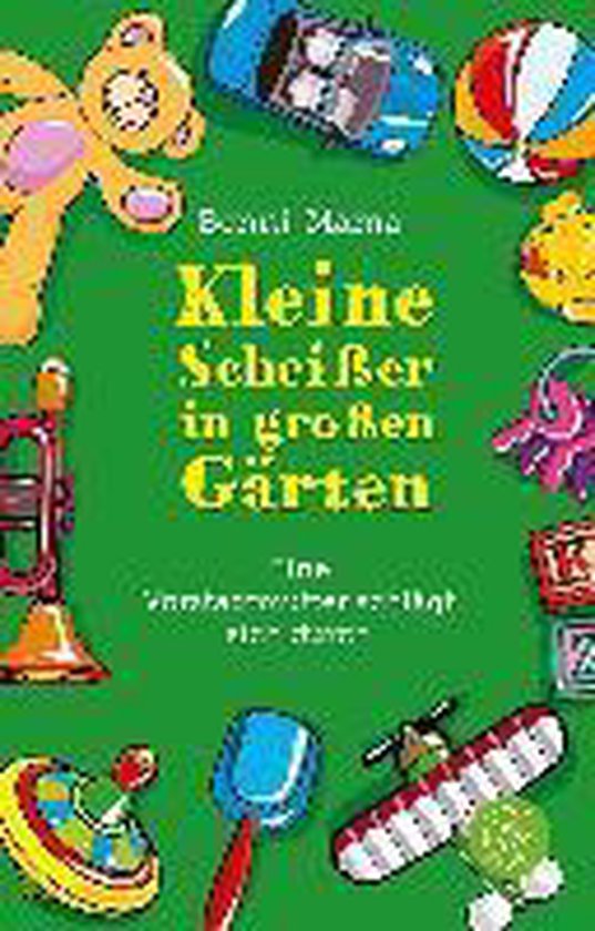 Kleine Scheißer in großen Gärten, BenniMama 9783596032327 Boeken