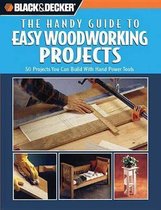 The Handy Guide to Easy Woodworking Projects