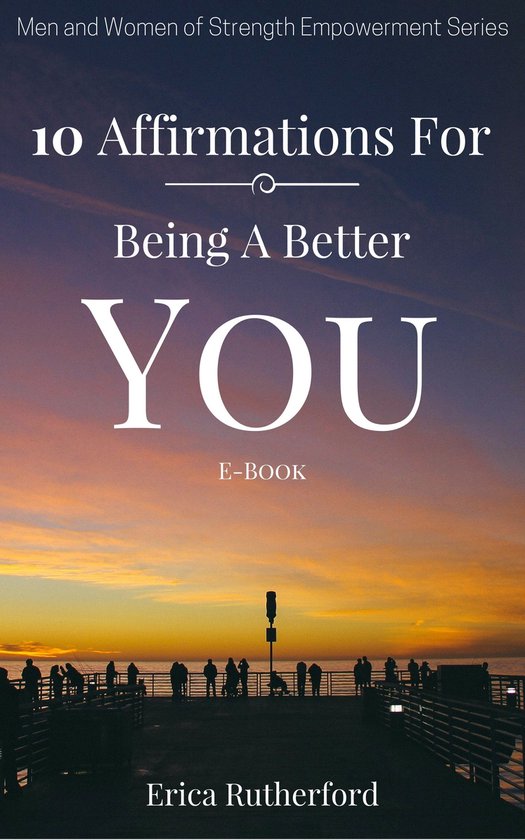 Foto: Men and women of strength empowerment series 10 affirmations for being a better you