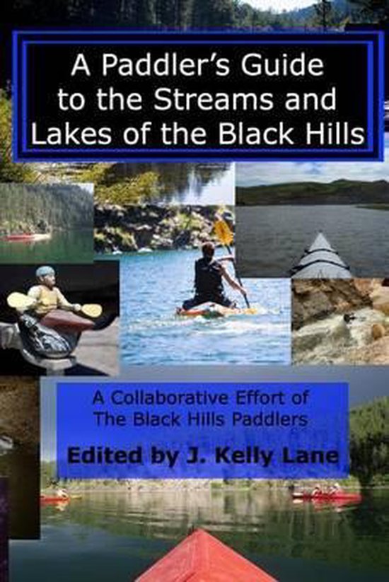 A Paddler's Guide to the Streams and Lakes of the Black Hill ... - cover