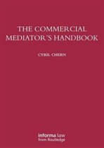 The Commercial Mediator's Handbook