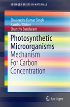SpringerBriefs in Materials - Photosynthetic Microorganisms