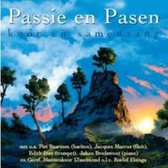 Passie en Pasen / CD Koor en samenzang / Piet Baarssen bariton - Jacques Markus fluit - Edith Post trompet - Johan Bredewout piano - Dalfser jongenskoor - Mannenkoor IJsselmond