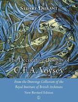 The Decorative Designs of C.F.A. Voysey: New Revised Edition