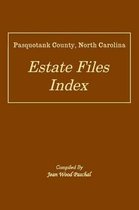Pasquotank County, North Carolina Estate Files Index