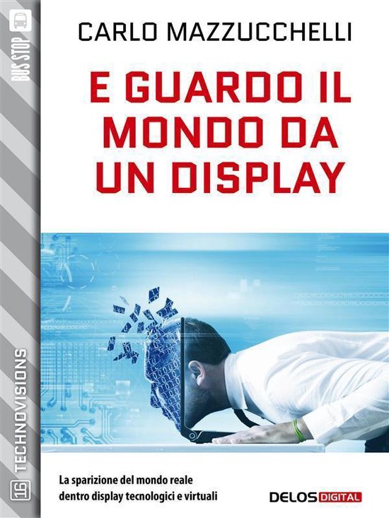TechnoVisions - E guardo il mondo da un display - cover