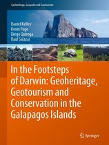 Geoheritage, Geoparks and Geotourism - In the Footsteps of Darwin: Geoheritage, Geotourism and Conservation in the Galapagos Islands