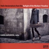 Violin Declamations from the Twilight of the Workers' Paradise