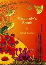 Full Colour Picture Books 12 - Possomly's Bomb