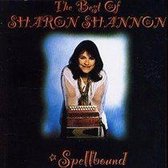 Spellbound: The Best Of Sharon Shannon