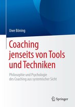 Coaching jenseits von Tools und Techniken