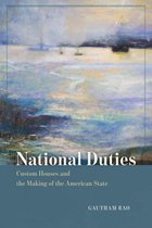American Beginnings, 1500–1900 - National Duties