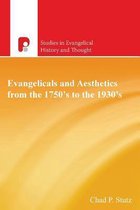 Paternoster Theological Monographs- Evangelicals and Aesthetics from the 1750s to the 1930s