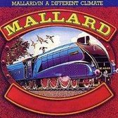 Mallard/In a Different Climate