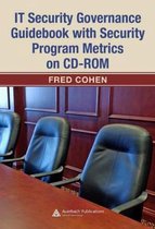 IT Security Governance Guidebook With Security Program Metrics