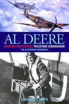 Al Deere Wartime Fighter Pilot, Peacetime Commander